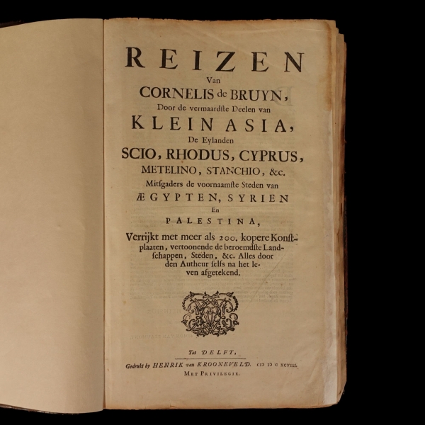 REIZEN Van Cornelis de Bruyn, Door de vermaardste Deelen van KLEIN ASIA De Eylanden Scio, Rhodus, Cyprus, Metelino, Stanchio, &c..., Cornelis de Bruyn, 1698, Delft, Henrik van Krooneveld, 398 sayfa, 23x34 cm...