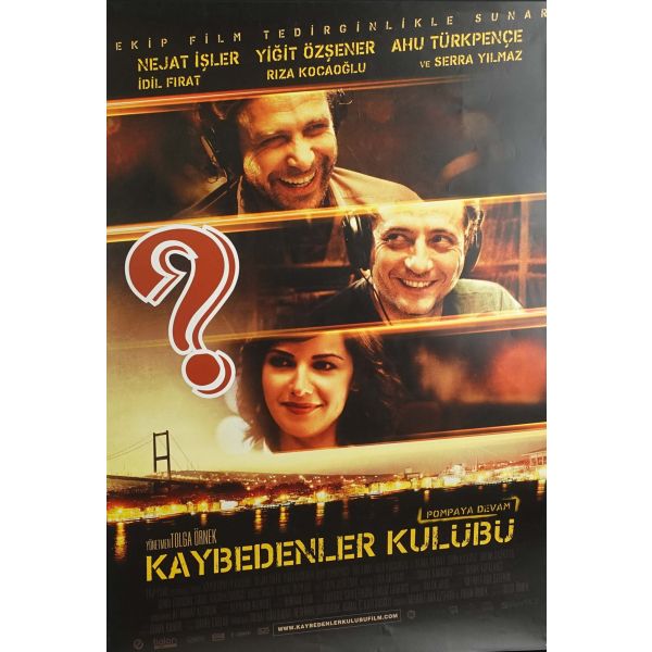 KAYBEDENLER KULÜBÜ, Nejat İşler, Yiğit Özşener, Ekip Film, 68x100 cm...
