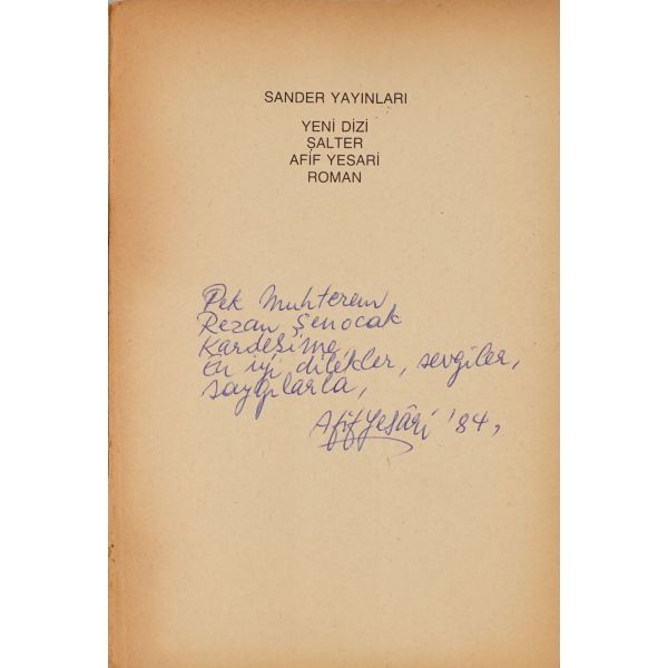 ŞALTER, Afif Yesari, 1984, Sander Yayınları,199 sayfa, 14x20 cm...