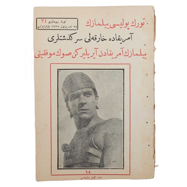 TÜRK POLİSİ YILMAZ´IN AMERİKA´DA HARİKALI SERGÜZEŞTLERİ: Yılmaz´ın Amerika´dan Dönerken Son Muvaffakiyeti, 1927, Ahmed Kamil Matbaası, 21 sayfa, 14x20 cm...