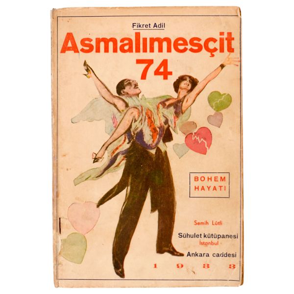 ASMALIMESÇİT 74, Fikret Adil, 1938, Sühulet Kütüpanesi, 159 sayfa, 14x20 cm...
