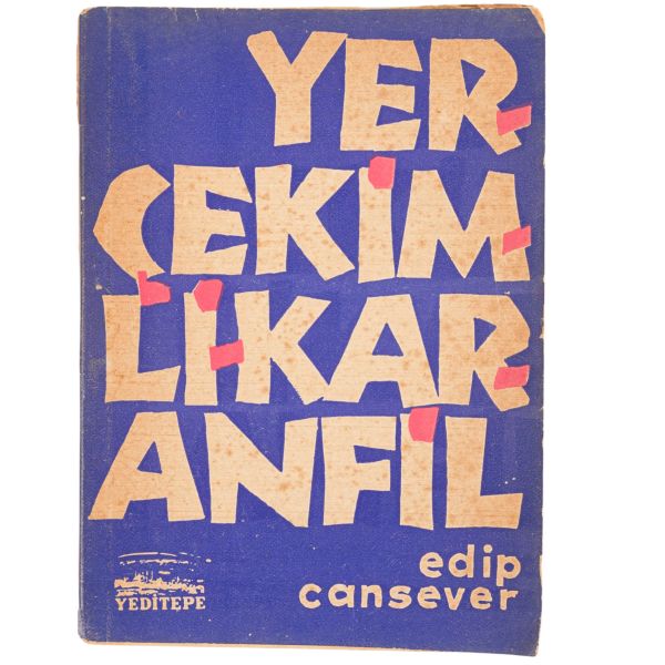YER ÇEKİMLİ KARANFİL, Edip Cansever, 1957, Yeditepe Yayınları, 61 sayfa, 12x17 cm...
