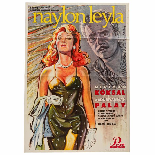 NAYLON LEYLA, Neriman Köksal - Abdurrahman Palay, Pesen Film, 70x100 cm...