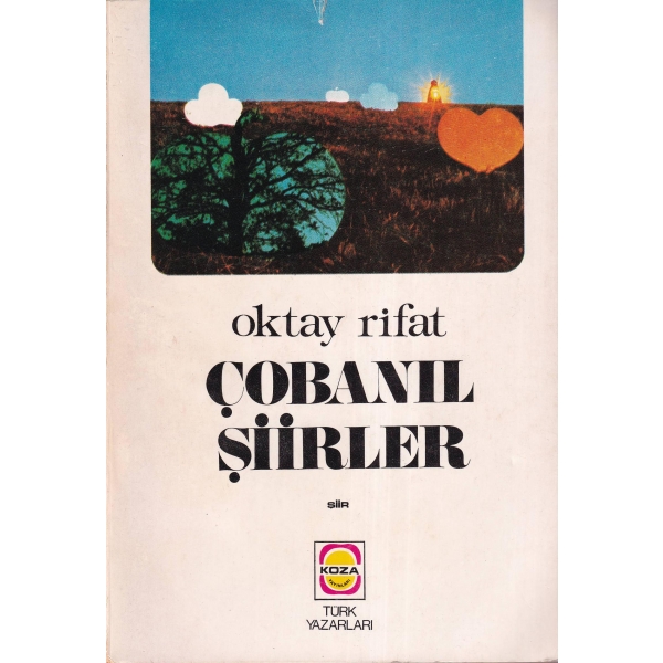 Çobanıl Şiirler, Oktay Rifat, İstanbul, 119 sayfa, 13x19 cm