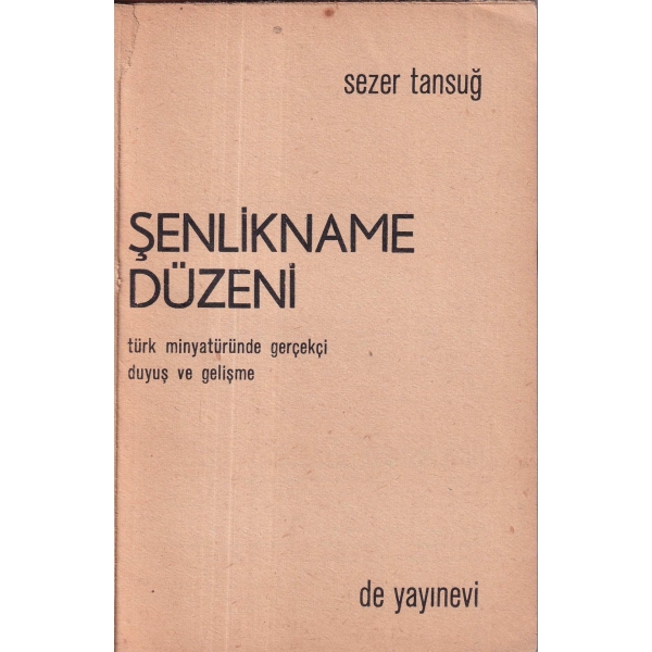Şenlikname Düzeni, Sezer Tansuğ, İstanbul 1961, 49 sayfa, 17x12 cm