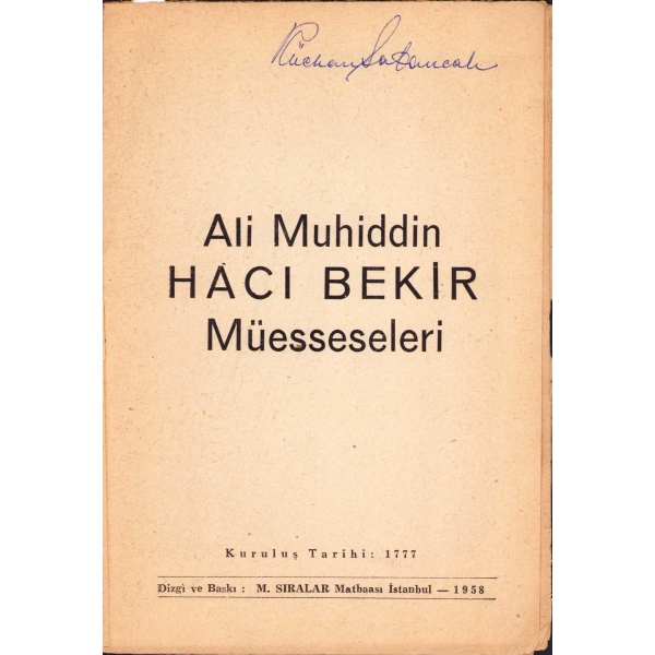 Ali Muhiddin Hacı Bekir Müesseseleri, İstanbul 1958, kağıt poşeti ile birliktedir. 15 sayfa, 13x19 cm