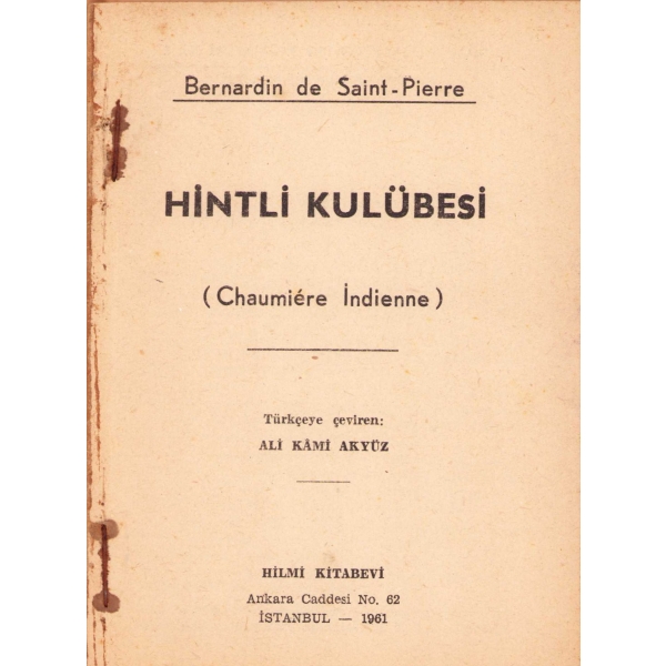 Hintli Kulübesi, Bernardin De Saint-Pierre, Çeviren Ali Kâmi Akyüz, 1961, 48 sayfa