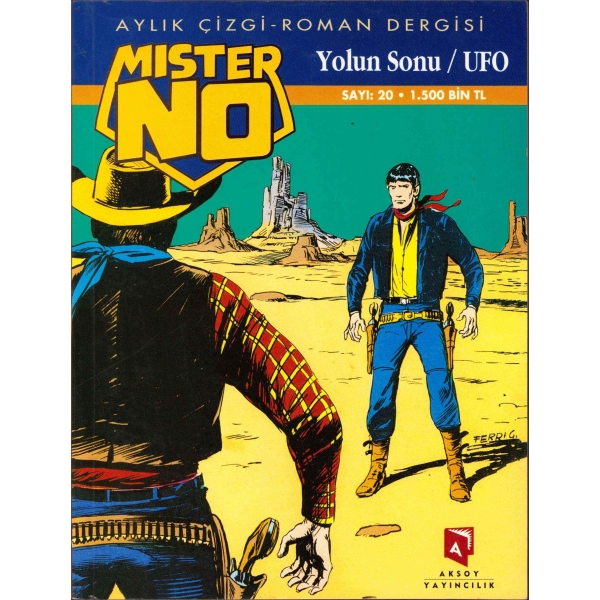 Mister No - aylık çizi roman dergisi, Yolun Sonu, No. 20, Aksoy Yayıncılık, 97 sayfa, 15x21 cm