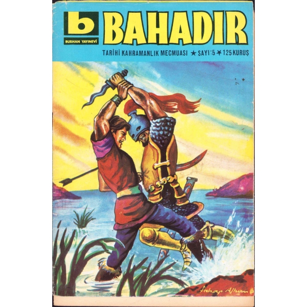 Bahadır - Tarihi Kahramanlık Mecmuası, Sayı:5, kapak Şahap Alhom çizim, Burhan Yayınevi, 26 sayfa, 13x19 cm