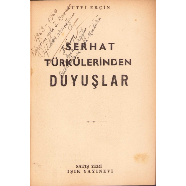 Serhat Türkülerinden Duyuşlar, Lütfi Erçin, Hamle Matbaası, İstanbul 1961, 158 syf., 12x16 cm