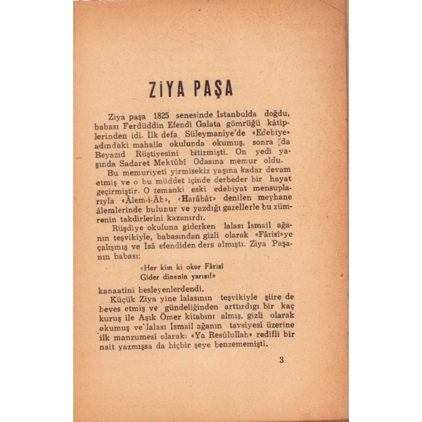 Ziya Paşa Hayatı ve Şiirleri, Murat Uraz Nümune Matbaası, İstanbul 1946, sırtı yıpranmış