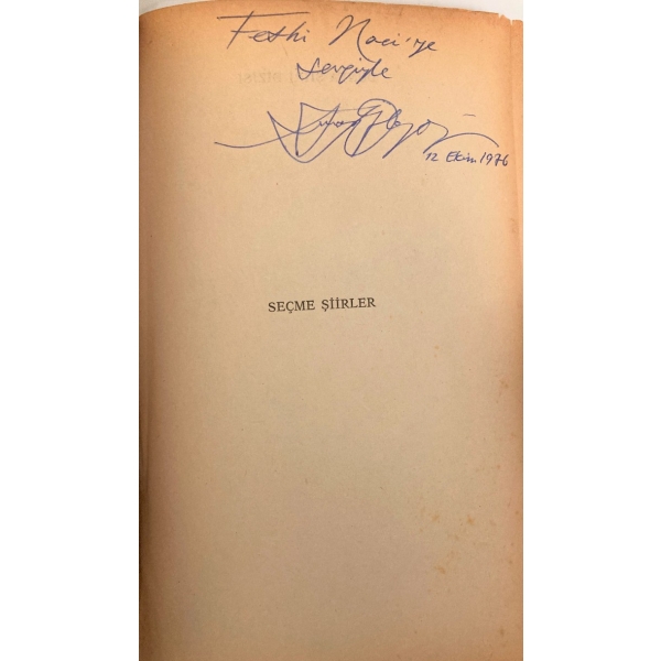 Rilke'den Seçme Şiirler, Tercüme eden Turan Oflazoğlu'ndan Fethi Naci'ye ithaflı ve imzalı, İlk Baskı, 1976, Cem Yayınevi, 143 sayfa