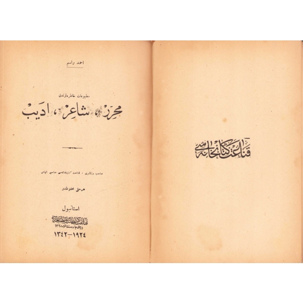 Ahmed Rasim'in Matbuat Hatıraları: Muharrir, Şair, Edib, 1924 tarihli, Kanaat Matbaası, 216 sayfa