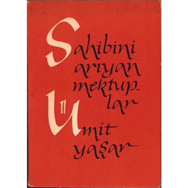 Ümit Yaşar Oğuzcan'dan İmzalı ve İthaflı: Sahibini Arayan Mektuplar, İlk Baskı, Ekin Basımevi, 1961, 31 sayfa