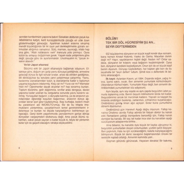 Ben Anneme Dedim ki, Güler Yücel, yazarından ithaflı, Papirüs Yayınları, 1994, 167 s., 13x19 cm