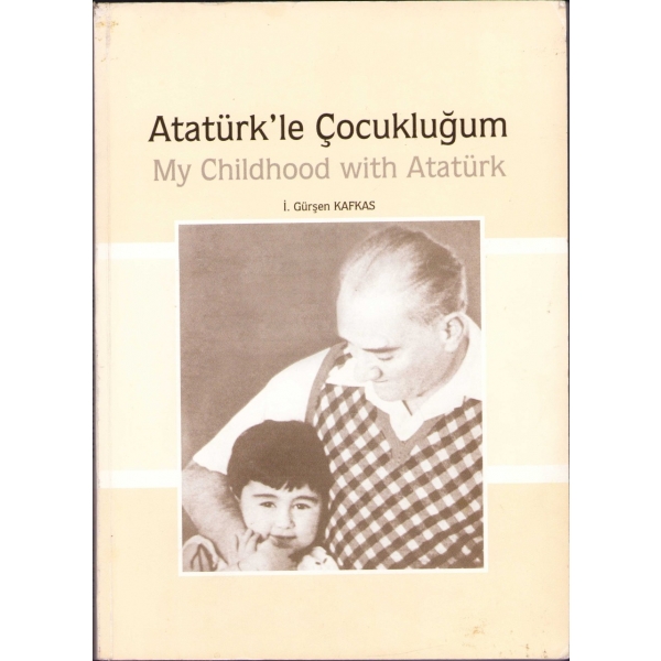 Mustafa Kemal Atatürk'ün en küçük manevi kızı Ülkü Adatepe'den imzalı Türkçe-İngilizce 