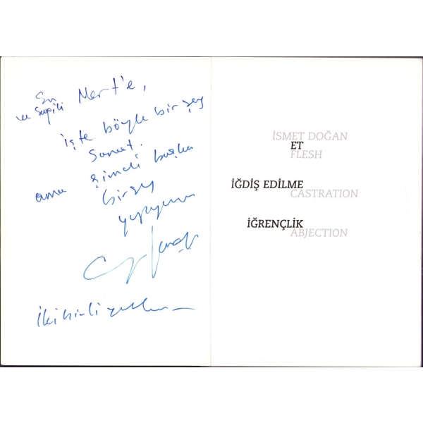 İsmet Doğan'dan İthaflı ve İmzalı Medium:Yazı, İstnabul, Mart 1999, 115 sayfa, 17x24 cm