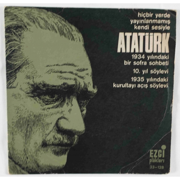 ATATÜRK - Atatürk'ün 1934 Yılında Yaptığı Bir Sofra Sohbeti / 10 . Yıl Nutku / Atatürk ' ün 9 . 5 . 1935 Tarihindeki Kurultayı Açış Nutku